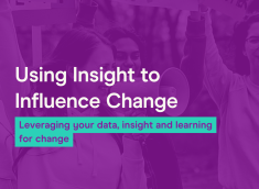 Using Insight to Influence Change